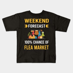 Weekend Forecast Flea Market Kids T-Shirt